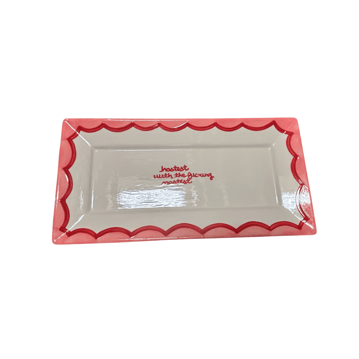 "hostess with the fucking mostest" Rectangular Serving Platter